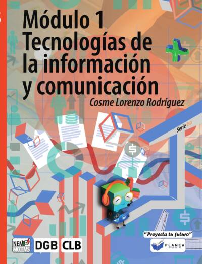 MODULO 1. TECNOLOGIAS DE LA INFORMACION Y COMUNICACION