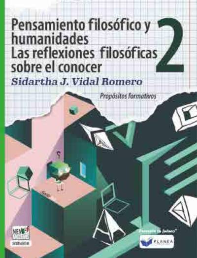 PENSAMIENTO FILOSOFICO Y HUMANIDADES 2. LAS REFLEXIONES FILOSOFICAS SOBRE EL CONOCER