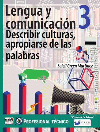 LENGUA Y COMUNICACION 3. DESCUBRIR CULTURAS, APROPIARSE DE LAS PALABRAS